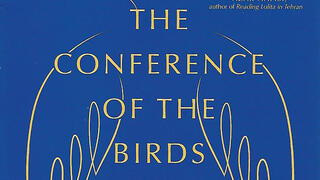 Image depicting the cover of The Conference of the Birds by Attar as translated by Sholeh Wolpé
